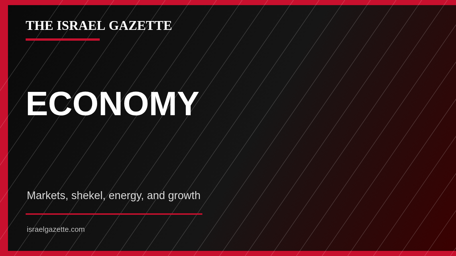TIG Fallback – ECONOMY The Israel Gazette ECONOMY editorial image